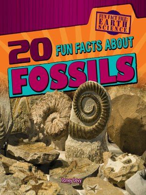 cover image of 20 Fun Facts About Fossils